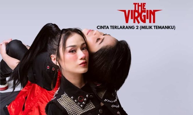 The Virgin – Cinta Terlarang 2 (Milik Temanku)
