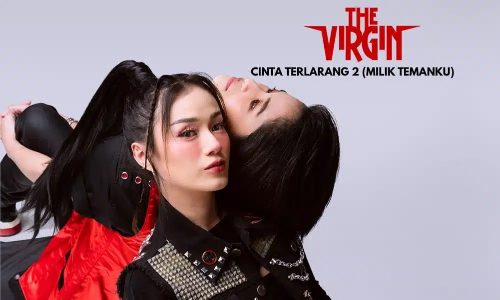 The Virgin - Cinta Terlarang 2 (Milik Temanku)