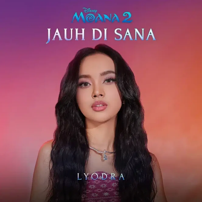 Lyodra Hadirkan Lagu Jauh Di Sana Soundtrack Moana 2