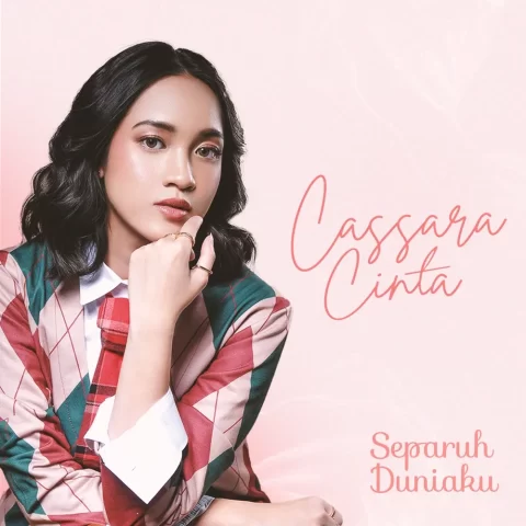 Cassara Cinta Single Perdana Separuh Duniaku