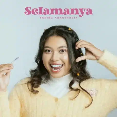 Yaning Anasthasia Kenalkan Lagu Selamanya