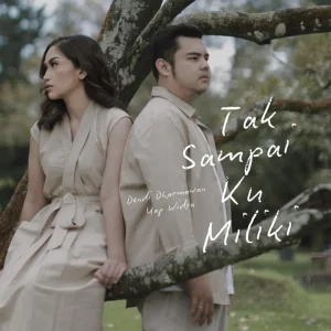 Dendi Dharmawan dan Uap Widya Suguhkan Tak Sampai Ku Miliki