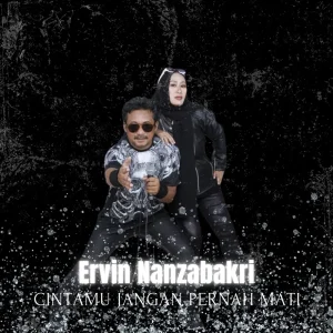 Ervin Nanzabakri Rilis Cintamu Jangan Pernah Mati