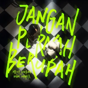 Melly Goeslaw dan Dinda Ghania Rilis Jangan Pernah Berubah